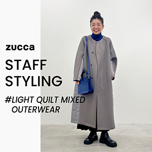 ZUCCa STAFF STYLING #LIGHT QUILT MIXED OUTERWEAR