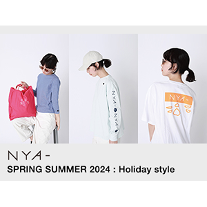 NYA- SPRING SUMMER 2024 : Holiday style